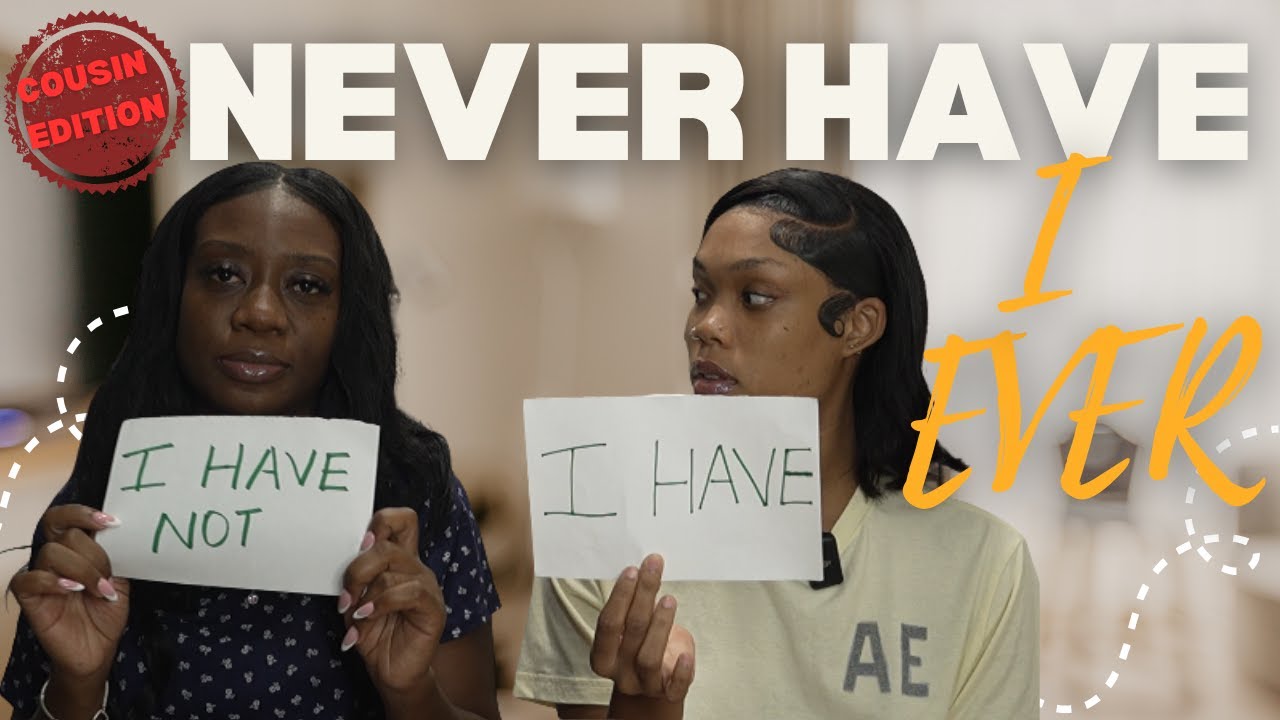 NEVER HAVE I EVER WITH COUSINS | Jenecia Smiley