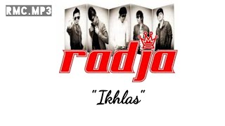 Radja - Ikhlas (Aku Ada Karena Kau Ada||EMI) Nostalgia 2006 #Radja