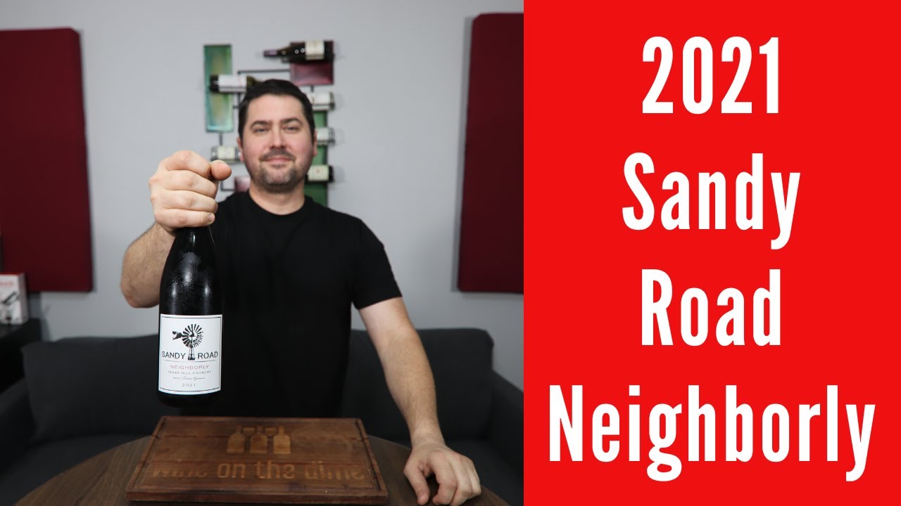 2021 Sandy Road Vineyards Neighborly Wine Review