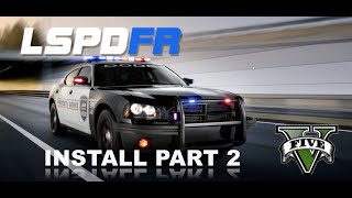 LSPDFR Install Part 2
