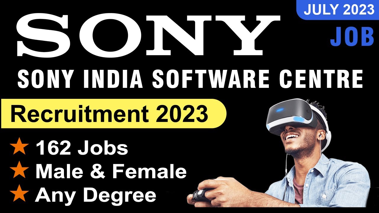 IT JOB SONY Sony India Software Company Recruitment 2023 Any