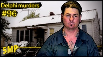 Delphi Murders - James Chadwell #96