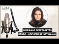 Inspiráló beszélgetés Kende - Hofherr Krisztinával