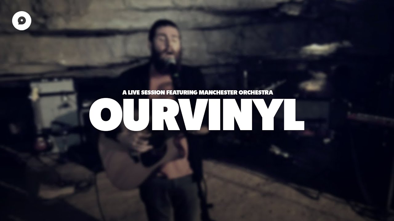 Manchester Orchestra - Cope | OurVinyl Sessions