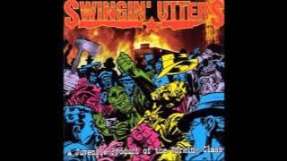 Swingin' Utters - A Juvenile Product of the Working Class (Full Album)