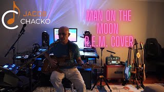 Man On The Moon - R.E.M. cover by Jacob Chacko
