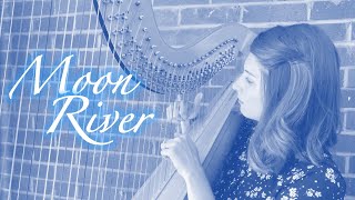 Moon River [Henry Mancini] // Erin Hansen Janke, harp