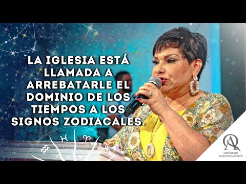 LA IGLESIA VS LOS 12 TRONOS ZODIACALES - Profeta Alejandra Quirós