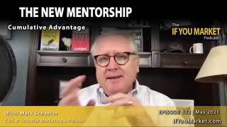 Mark Schaefer on the If You Market podcast - The New Mentorship