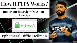 What is Ephemeral Diffie-Hellman Key Exchange TLS SSL Handshake | How HTTPS Protocol Works - DevOps