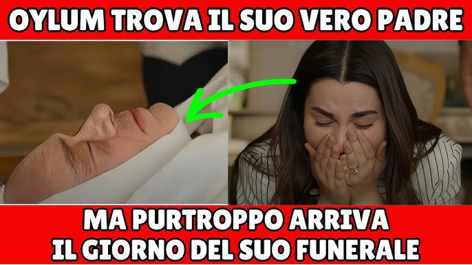 Tradimento Anticipazioni: Oylum va a Conoscere il Vero Padre ma si Ritrova  al Suo Funerale - YouTube