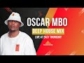 Oscar mbo deep house mix  housenamba