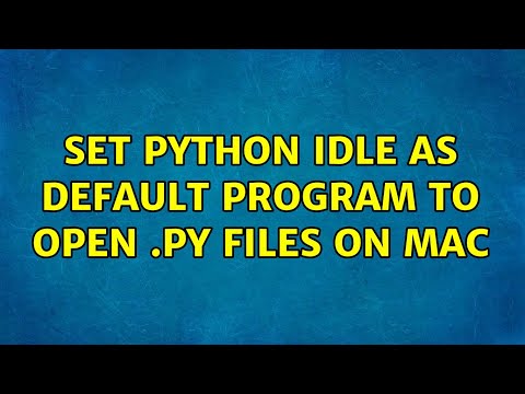 Set Python IDLE as Default Program to Open .py Files on Mac