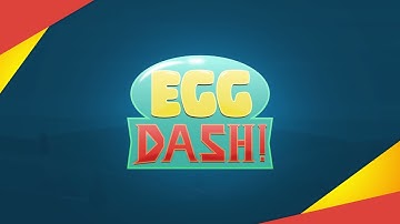 Egg Dash! Game