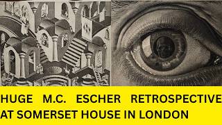 Explore over 150 Mind Bending Works by Legendary Dutch Artist M.C. Escher in London!