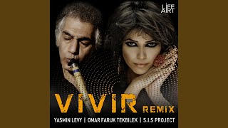 Video thumbnail of "Omar Faruk Tekbilek - Vivir (S.I.S Project Deep House Remix)"