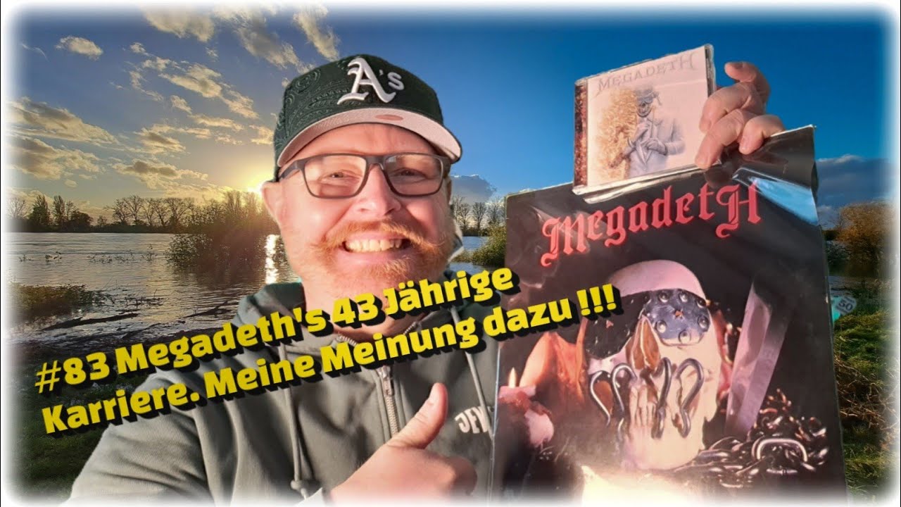 #83 Megadeth's 43 Jährige Karriere. Meine Meinung dazu !!!