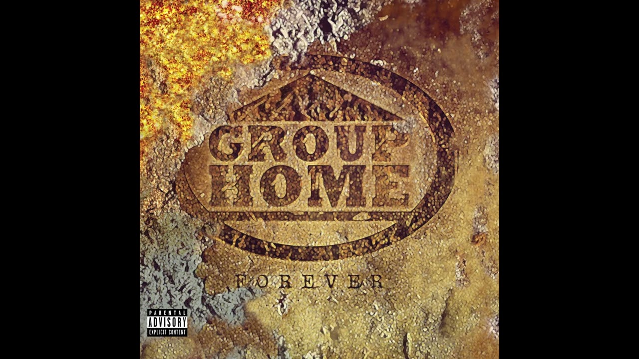 Group Home - Forever (2017) - YouTube