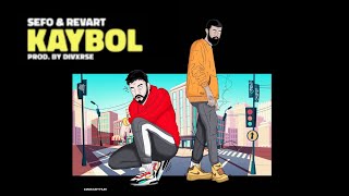 Sefo ft.Revart - Kaybol (prod.by Divxrse) Resimi