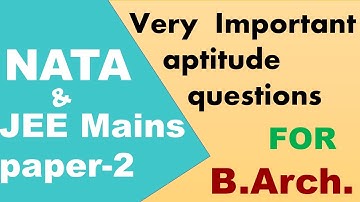 Important Aptitude Sample Questions For B.Arch. Exam | JEE Mains Paper 2 | NATA | Aptitude questions