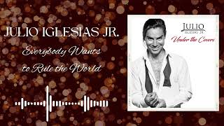 Julio Iglesias Jr - Everybody Wants To Rule The World (Official Audio Stream)