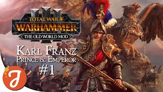 A BRAND NEW OLD WORLD | Karl Franz // Old World Mod #01 | Total War: WARHAMMER III