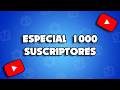 LLEGAMOS A 1000 SUSCRIPTORES