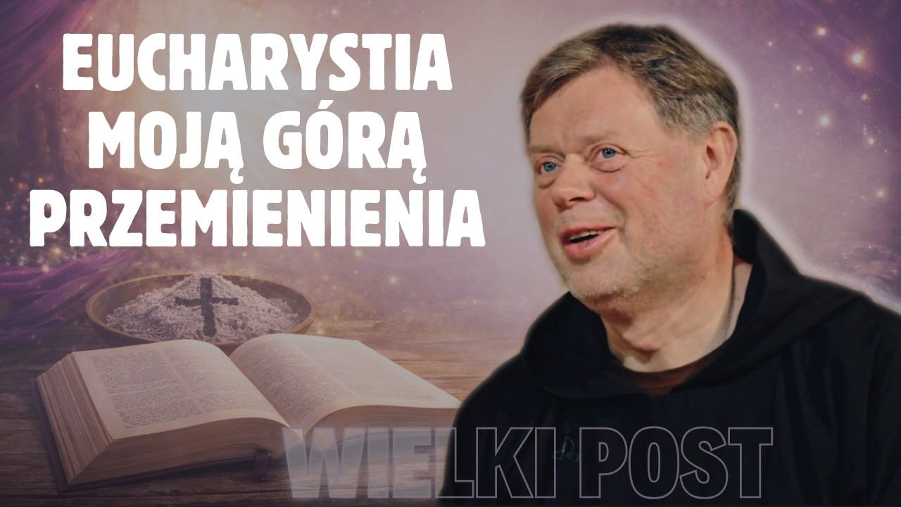 01.03.2026 Eucharystia moją górą Przemienienia