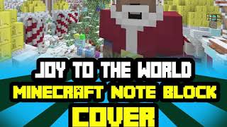 Joy To The World (Minecraft Note Block Cover)