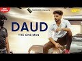 Daud Himanshu Tyagi Mohit MJ Avi Chaudhry Latest Punjabi Song 2019 Sonotek Daud Himanshu Tyagi Mohit MJ Avi Chaudhry Latest Punjabi Song 2019 Sonotek