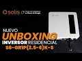 Unboxing conociendo la nueva generacin de inversores solis s6gr1p256ks