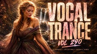 Best Vocal Trance Mix Vol.290 💫 | Euphoric & Uplifting Female Vocals |  EDM Trance 2026