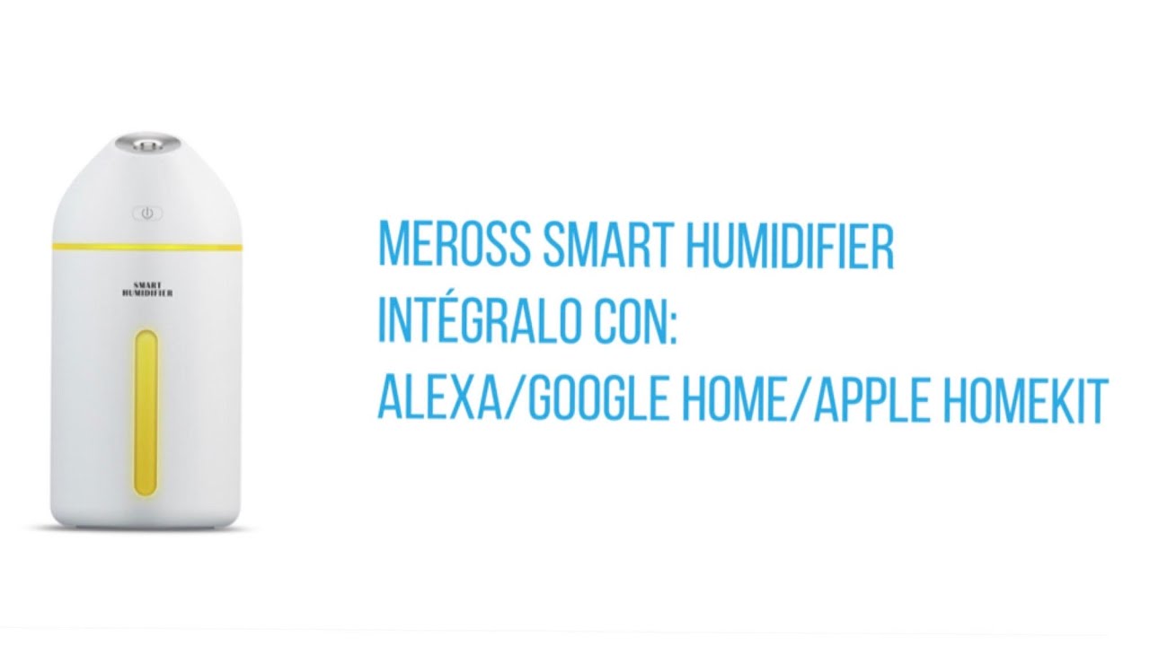 Humidificador Inteligente meross 320ML con Control Remoto App y Compatible  con Alexa y Google Assistant – Shopavia