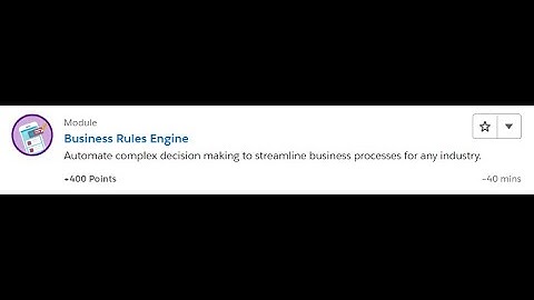 Business Rules Engine [Salesforce Trailhead Answers]