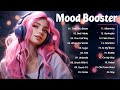 Mood Booster Positive Songs To Start Your Day Tiktok Songs To Play When You Want Good Vibes Mood Booster Positive Songs To Start Your Day Tiktok Songs To Play When You Want Good Vibes