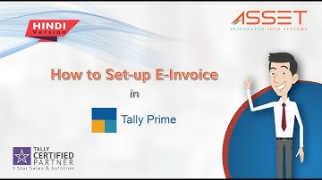 How to Set-up E-Invoice | Hindi | Tally Prime | AssetTally