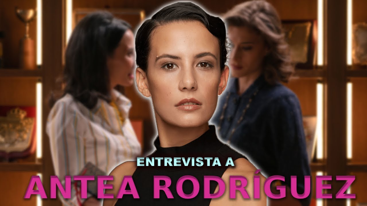 Antea Rodríguez (‘Sueños de Libertad’): ‘Cloe llegó para revolucionar la colonia’ – Entrevista