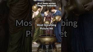 The Most Punishing Fate in Greek Mythology - The Danaides by John William Waterhouse