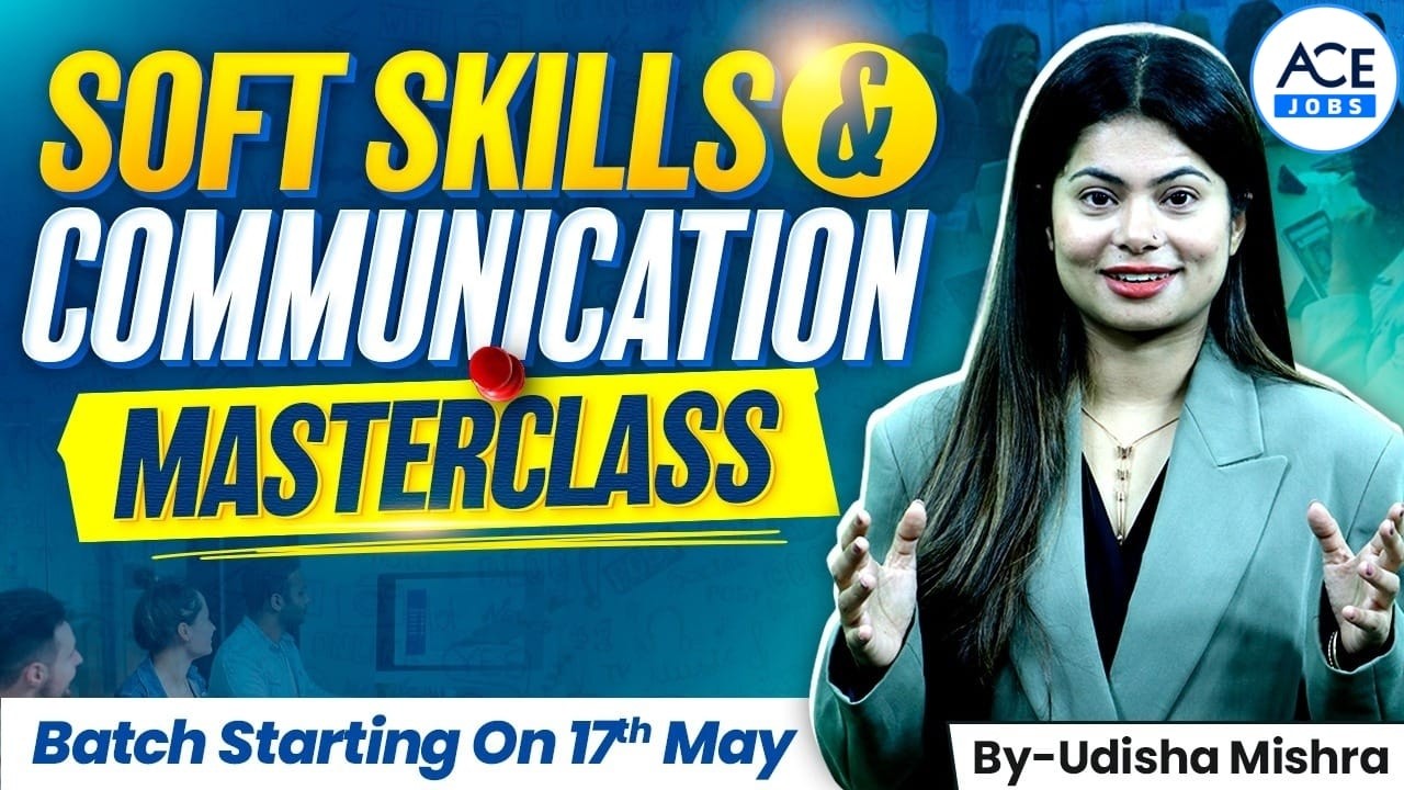 Soft Skill and Communication Masterclasses | Ultimate Guide | By Udisha Ma'am