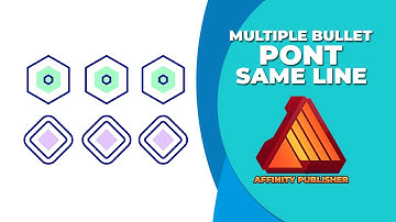 How to add multiple bullet points to same line in affinity publisher
