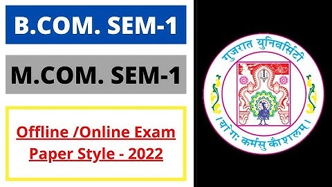 B.Com. M.Com. SEM 1 Online and Offline Exam Paper Style Gujarat University