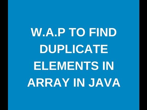 Write java program to find duplicate elements in array in java?