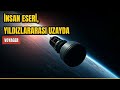 İnsanlığın En Uzaktaki Elçisi 24 Milyar Km Ötede Hâlâ Konuşuyor