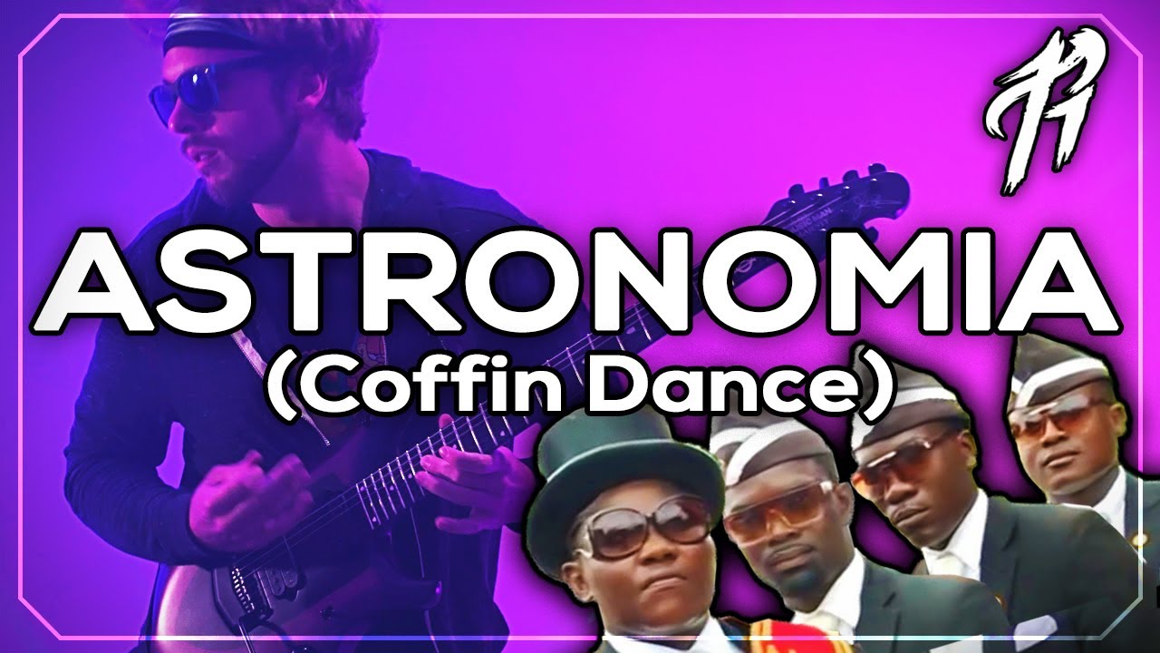 ASTRONOMIA (Coffin Dance Meme) || Metal Cover by RichaadEB