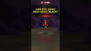 Can Evil Goku Beat Goku Black?! 😳🔥 #dragonball #anime #dbz #animation