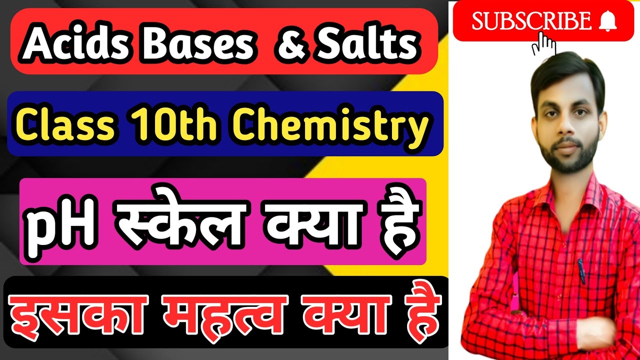 Acids Bases and Salts Class 10 PH Scale Kya Hai Ph Scale Kise