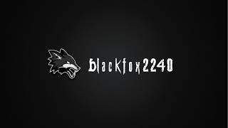 BlackFox2240 Live Stream @CryptnKnight