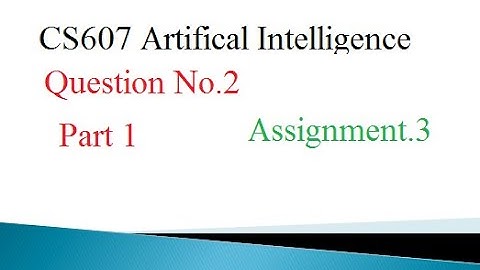 CS607 Assignment 3