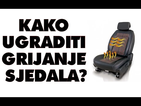 Video: Koliko košta instaliranje grijanih sjedala?