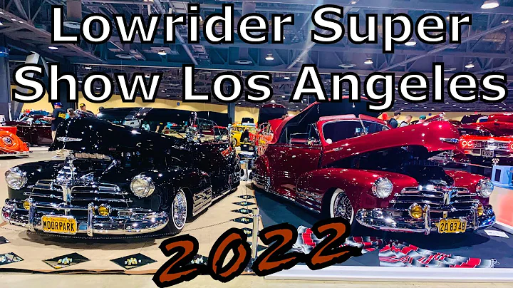 Lowrider Super Show Los Angeles 2022 - Car Show Lo...